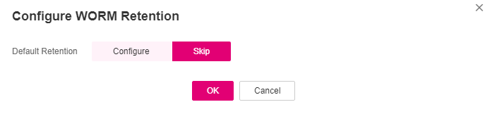 **Figure 2** Skipping the WORM retention configuration